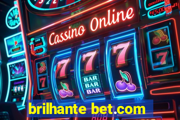 brilhante bet.com